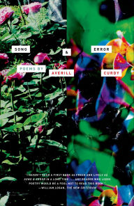 Title: Song & Error: Poems, Author: Averill Curdy