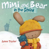 Title: Mimi and Bear in the Snow, Author: Janee Trasler