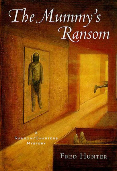 The Mummy's Ransom: A Ransom/Charters Mystery