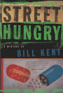 Street Hungry: A Mystery