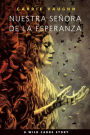 Nuestra Señora de la Esperanza: A Wild Cards Story