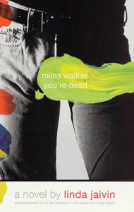 Title: Miles Walker, You're Dead: A Novel, Author: Linda Jaivin