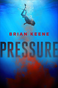 Title: Pressure, Author: Brian Keene