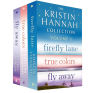 The Kristin Hannah Collection: Volume 1: Firefly Lane, True Colors, Fly Away