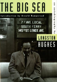 Title: The Big Sea: An Autobiography, Author: Langston Hughes
