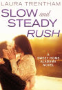 Slow and Steady Rush: A Sweet Home Alabama Novel