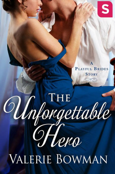 The Unforgettable Hero: A Playful Brides Story