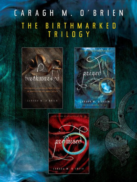 The Birthmarked Trilogy Birthmarked Prized Promised By Caragh M O Brien Nook Book Ebook Barnes Noble