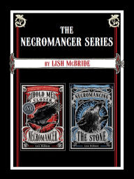 Title: The Necromancer Series: Hold Me Closer Necromancer and Necromancing the Stone, Author: Lish McBride