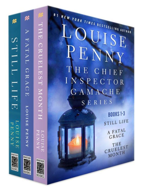 The Chief Inspector Gamache Series, Books 1-3: Still Life, A Fatal Grace,  and The Cruelest Month by Louise Penny, eBook