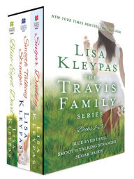 Title: The Travis Family Series, Books 1-3: Blue-Eyed Devil, Smooth Taking Stranger and Sugar Daddy, Author: Lisa Kleypas