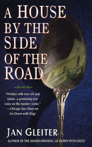 Title: A House by the Side of the Road, Author: Jan Gleiter