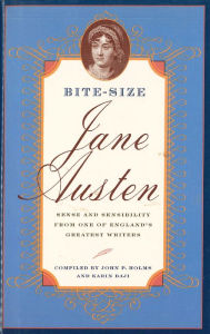 Title: Bite-Size Jane Austen: Sense and Sensibility from One of England's Greatest Writers, Author: John P. Holms