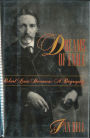Dreams of Exile: Robert Louis Stevenson: A Biography