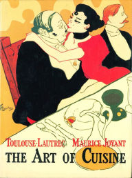 Title: The Art of Cuisine, Author: Henry de Toulouse-Lautrec