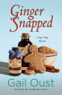 Ginger Snapped (Spice Shop Mystery Series #5)