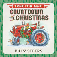 Title: Tractor Mac Countdown to Christmas, Author: Billy Steers