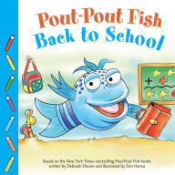 Title: Pout-Pout Fish: Back to School, Author: Deborah Diesen