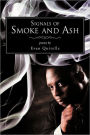 Signals Of Smoke And Ash