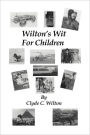 Wilton's Wit For Children