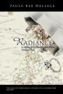 Radiance A Mallory O'shaughnessy Novel