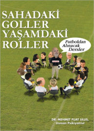 Title: SAHADAK: Futboldan Al, Author: DR. MEHMET FUAT ULUS