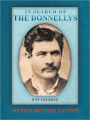 IN SEARCH OF THE DONNELLYS: SECOND REVISED EDITION