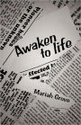 Awaken to Life