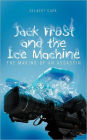 Jack Frost and the Ice Machine: The Making of an Assassin