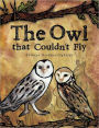 The Owl that Couldn't Fly