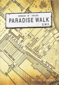 Title: Paradise Walk: Borough of Chelsea S.W.3, Author: Shirley Goulden
