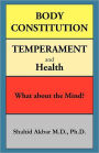 Body Constitution, Temperament and Health: What about the Mind?