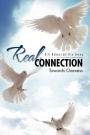 Real Connection: Towards Oneness