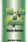 Ndi-Igbo of Nigeria: Identity Showcase