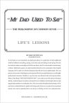 Alternative view 1 of MY DAD USED TO SAY: THE PHILOSOPHY OF COMMON SENSE