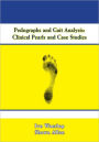 Pedographs and Gait Analysis: Clinical Pearls and Case Studies