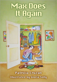 Title: Max Does It Again, Author: Patricia Cruzan