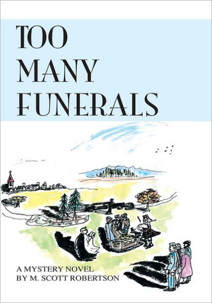 Too Many Funerals