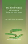 The Fifth Octave: The Invasion of the Fat Little Green Worms a Tale of Terror, Ferocity, and Enchantment