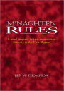 M'Naghten Rules: A Novel Inspired by True Events About Insanity in The First Degree