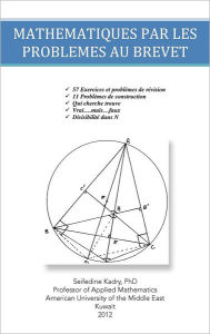 Title: Mathematiques Par Les Problemes Au Brevet, Author: Seifedine Kadry PhD