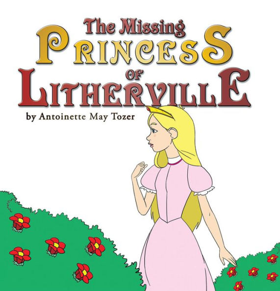 The Missing Princess of Litherville