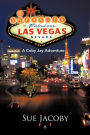 The Sneakies in Las Vegas: A Coby Jay Adventure