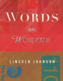 WORDS are WONDERFUL