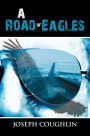A Road of Eagles