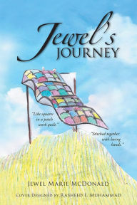 Title: Jewel's Journey, Author: Jewel Marie McDonald