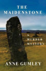 The Maidenstone: A Murder Mystery