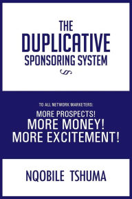 Title: The Duplicative Sponsoring System, Author: Nqobile Tshuma