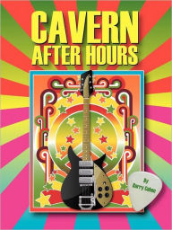 Title: Cavern After Hours, Author: Barry Cohen