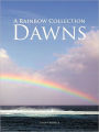 A Rainbow Collection Dawns